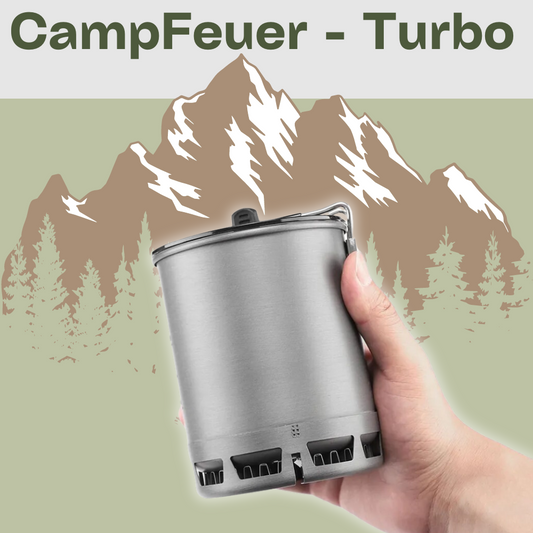 CampFeuer - Turbo: Der modernste Camping / Outdoor-Pot